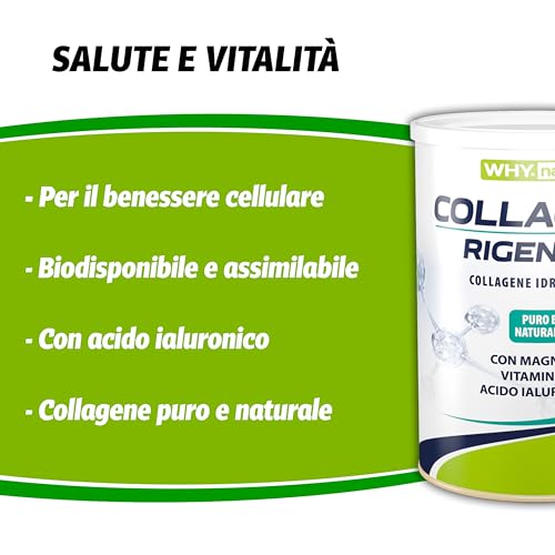 WHY NATURE COLLAGENE RIGENERA - Collagene Idrolizzato Puro e Naturale - Con Magnesio, Vitamina C e Acido Ialuronico - 330gr